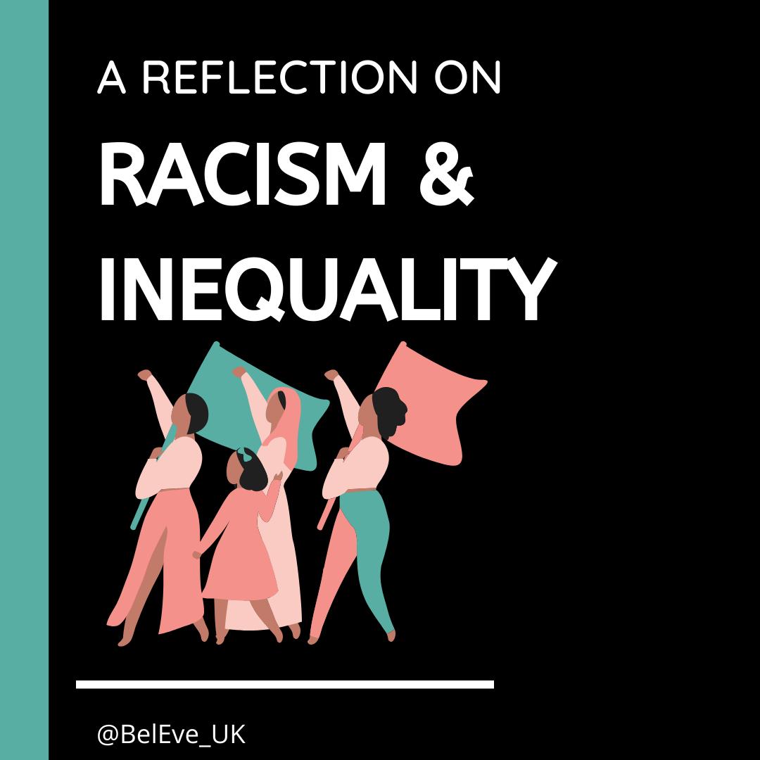 A Reflection On Racism & Inequality