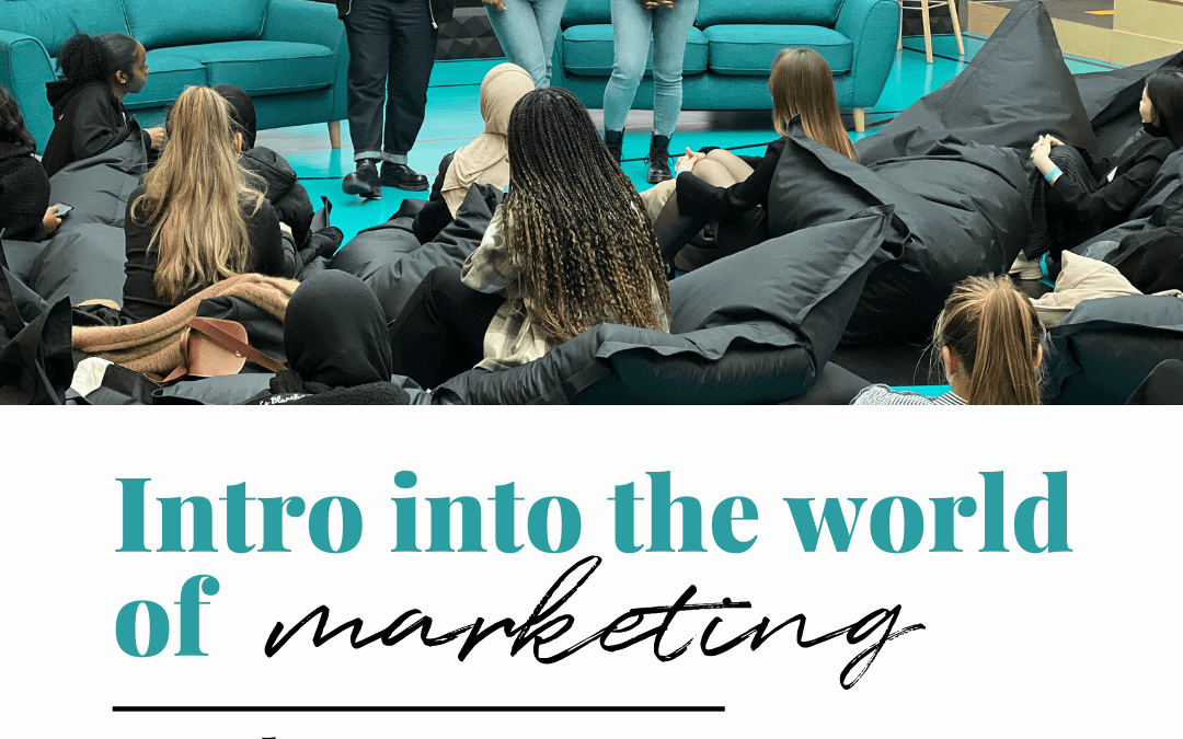 Intro into the world of Marketing